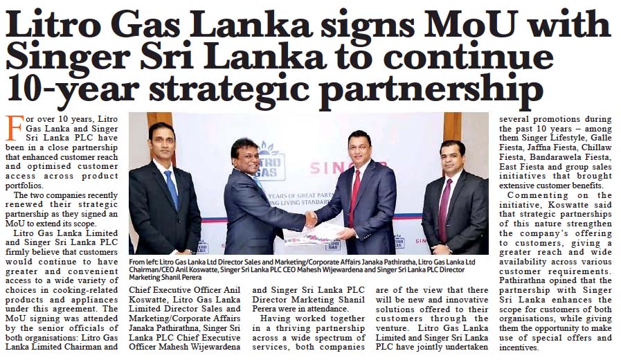 Litro Gas Lanka signs MoU with Singer Sri Lanka to continue 10-year strategic partnership