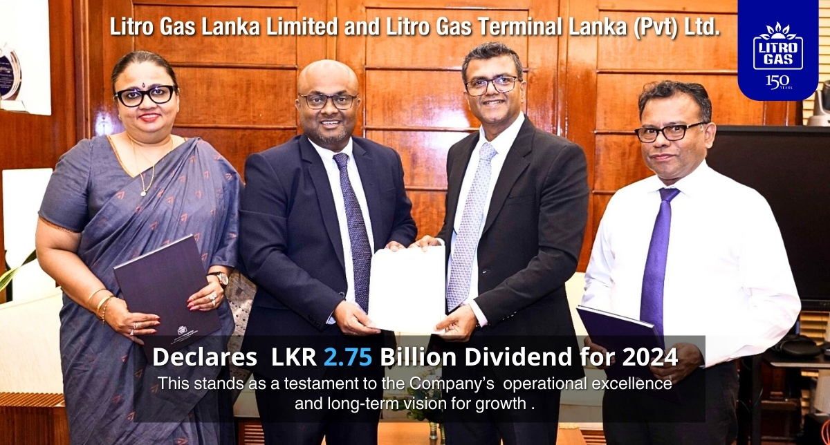 Litro Gas Lanka Limited and Litro Gas Terminal Lanka (Pvt) Ltd Declares Rs. 2.75 Billion Dividend for 2024